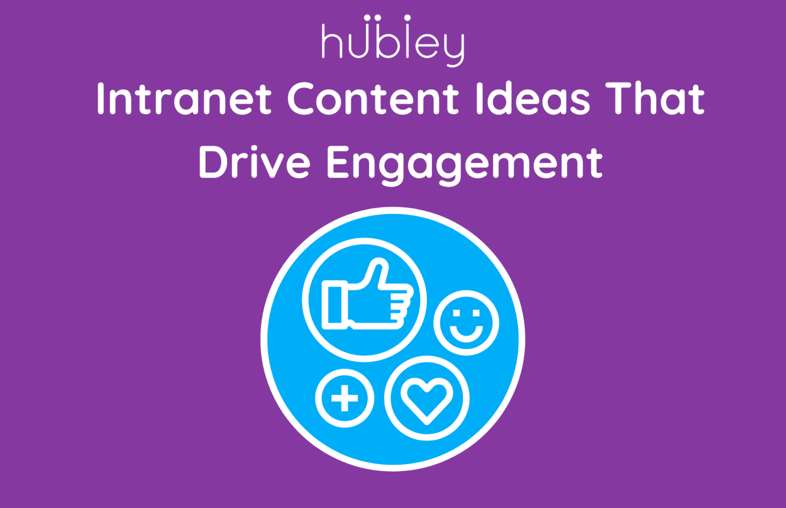 Intranet Content Ideas That Drive Engagement