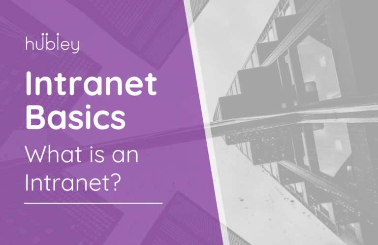 What Is an Intranet? | hubley
